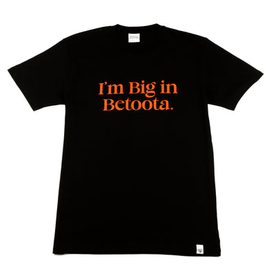 I'm Big In Betoota Shirt