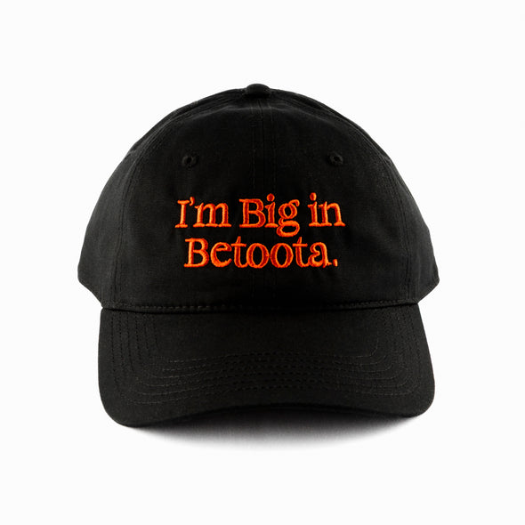 I'm Big In Betoota Hat