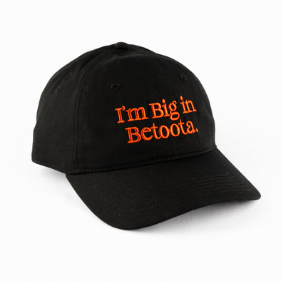 I'm Big In Betoota Hat